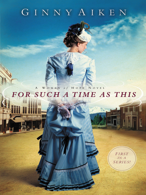Title details for For Such a Time as This by Ginny Aiken - Available